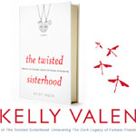 'Twisted Sisterhood' tackles female friendships