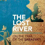 Did the Sarasvati river exist?