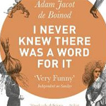 Here are words for stuff there aren’t words for
