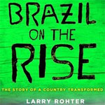 'Brazil on the Rise' says future has arrived