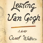 'Leaving van Gogh' a revealing portrait of doubt